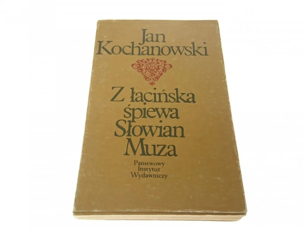 Hit cenowy Z ŁACIŃSKA ŚPIEWA SŁOWIAN MUZA - Kochanowski 1986