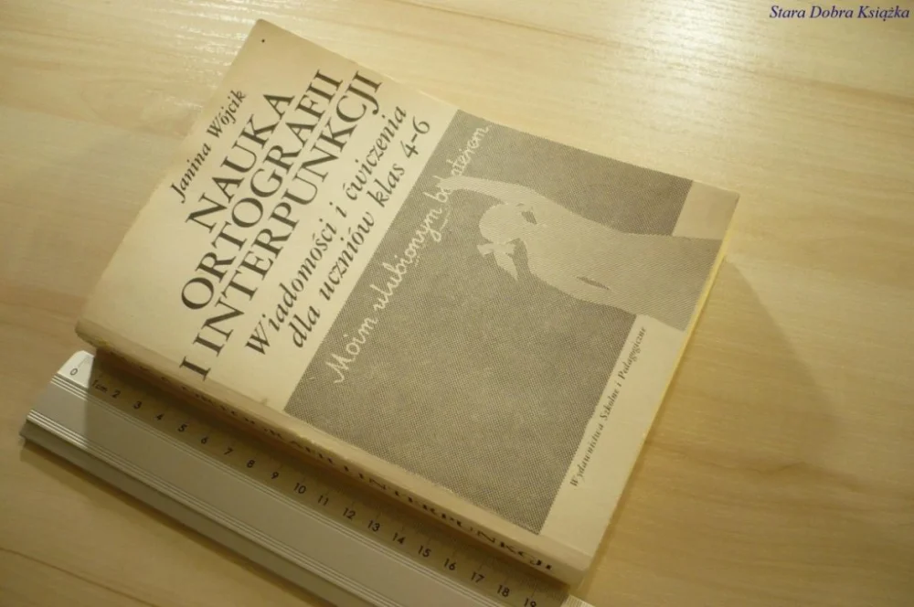 Zamów dziś NAUKA ORTOGRAFII I INTERPUNKCJI - Wójcik (1986)