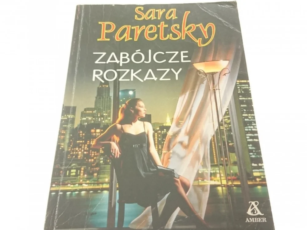 Premium ZABÓJCZE ROZKAZY - Sara Paretsky