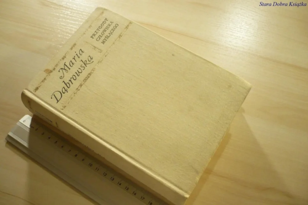 Wyprzedaż PRZYGODY CZŁOWIEKA MYŚLĄCEGOMaria Dąbrowska 1972