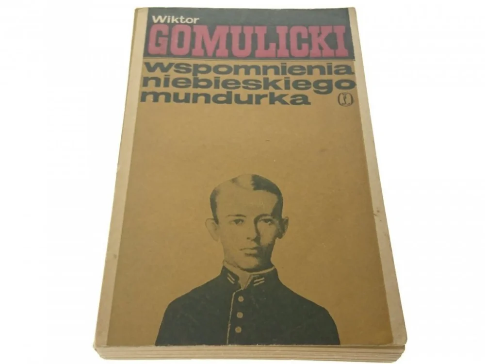 Taniej WSPOMNIENIA NIEBIESKIEGO MUNDURKA - Gomulicki 1968
