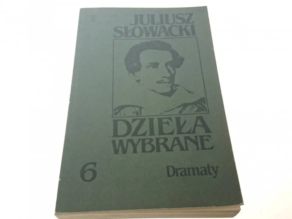 Nowy JULIUSZ SŁOWACKI. DZIEŁA WYBRANE 6 DRAMATY (1987)