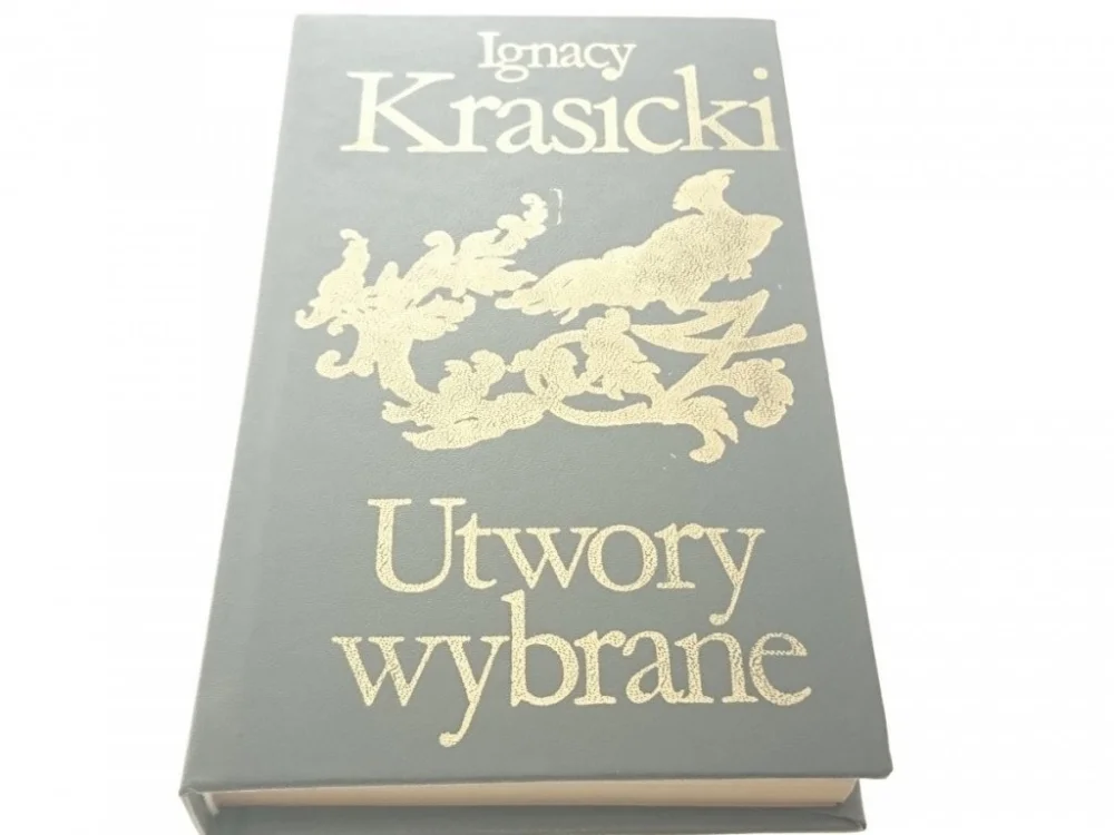 IGNACY KRASICKI. UTWORY WYBRANE I (1980) Nie przegap