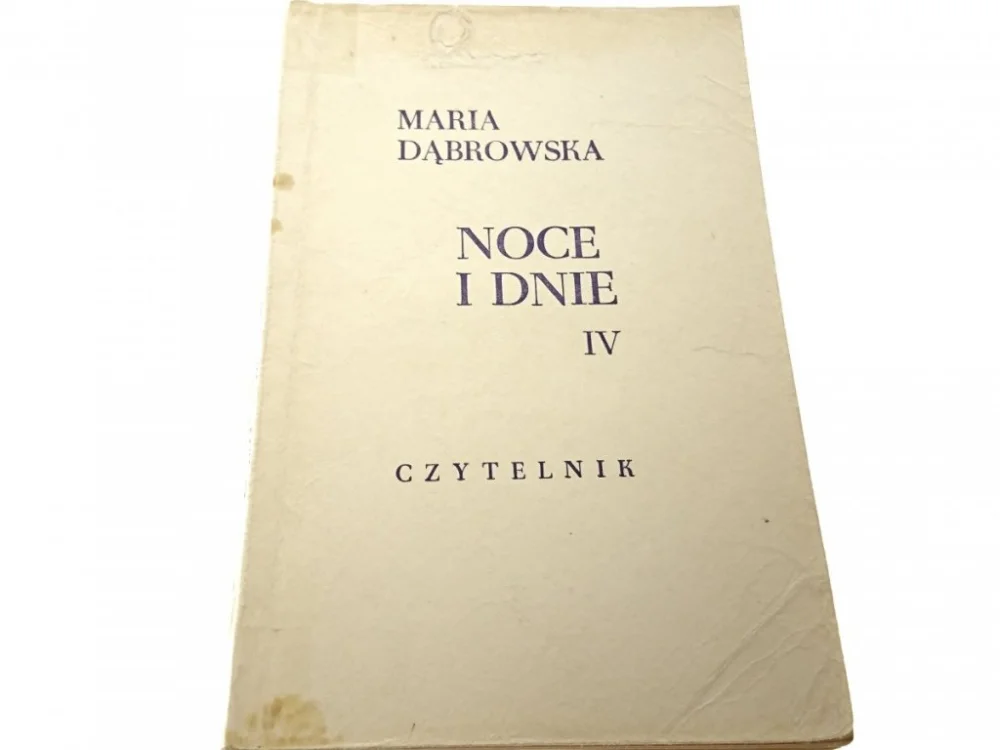 Zniżka NOCE I DNIE TOM IV - Maria Dąbrowska (1968)