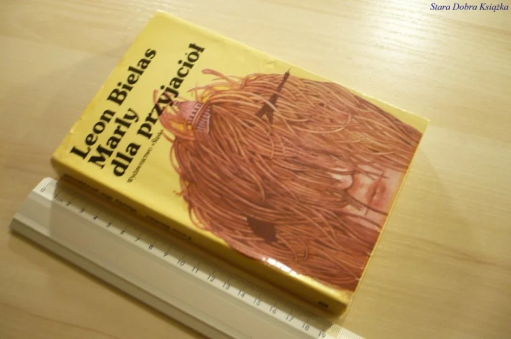 Dostępne od ręki MARLY DLA PRZYJACIÓŁ - Leon Bielas (1983)