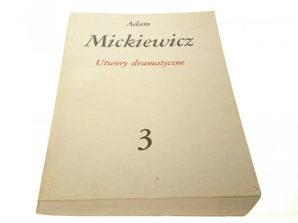 Kup online UTWORY DRAMATYCZNE 3 - Adam Mickiewicz (1982)