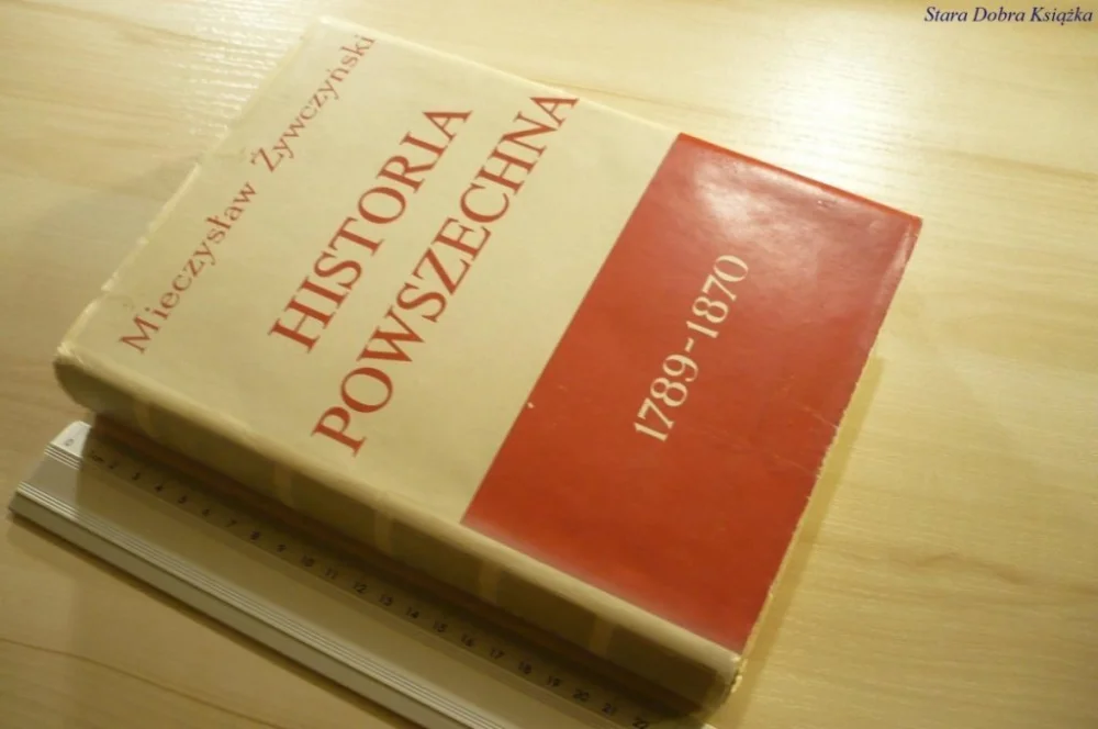 HISTORIA POWSZECHNA 1789-1870 - Żywczyński (1975) Bezpieczna płatność