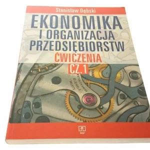 Wyjątkowa oferta EKONOMIKA I ORGANIZACJA PRZEDSIĘBIORSTW ĆWICZENIA