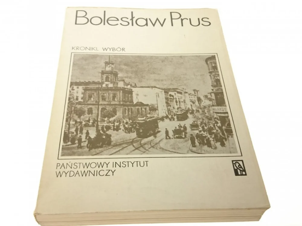 Promocja KRONIKI. WYBÓR TOM I - Bolesław Prus (1987)