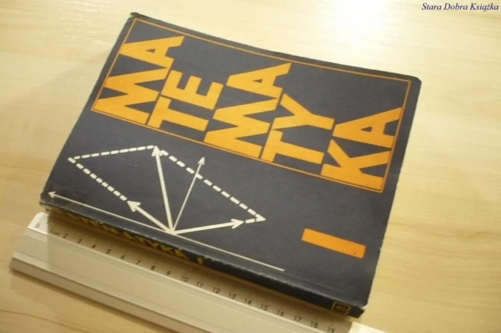 Wysoka jakość MATEMATYKA I. PODRĘCZNIK - Maria Legutko (1991)