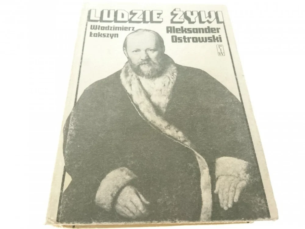 LUDZIE ŻYWI. ALEKSANDER OSTROWSKI - Łakszyn (1989) Ograniczona ilość