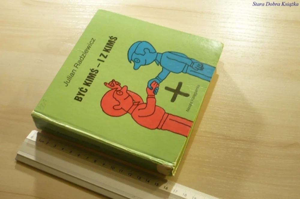 Zamów teraz BYĆ KIMŚ - I Z KIMŚ - Julian Radziewicz (1987)