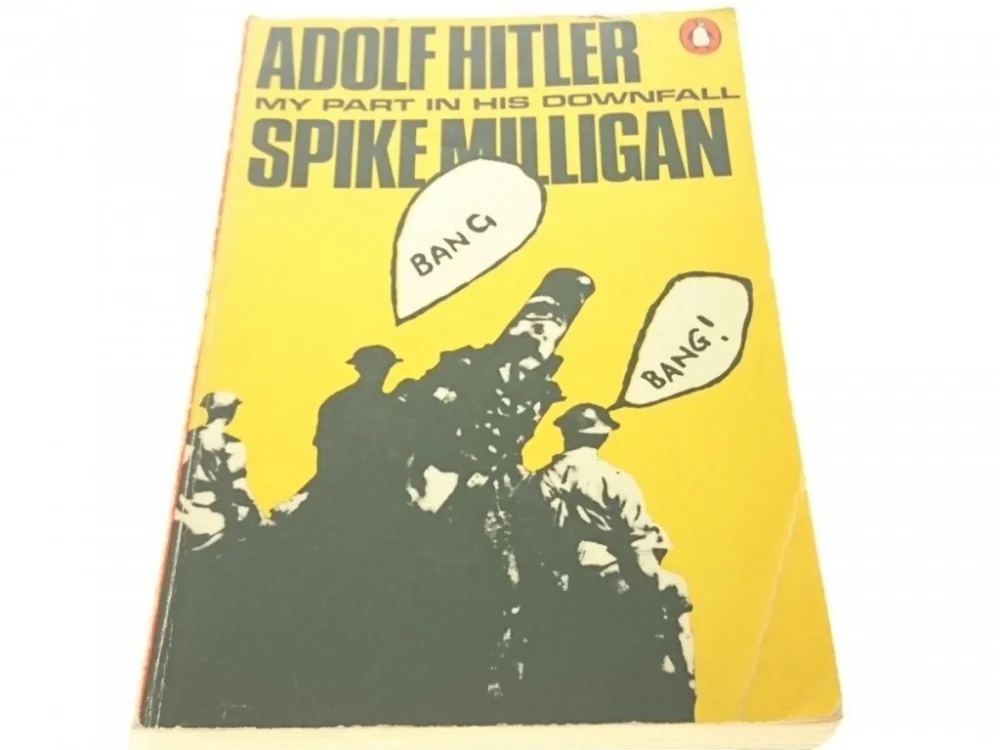 Ekspresowa dostawa ADOLF HITLER. MY PART IN HIS DOWNFALL - Milligan