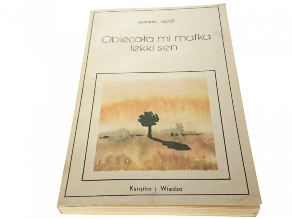 OBIECAŁA MI MATKA LEKKI SEN - Andras Sutó (1985) Bestseller