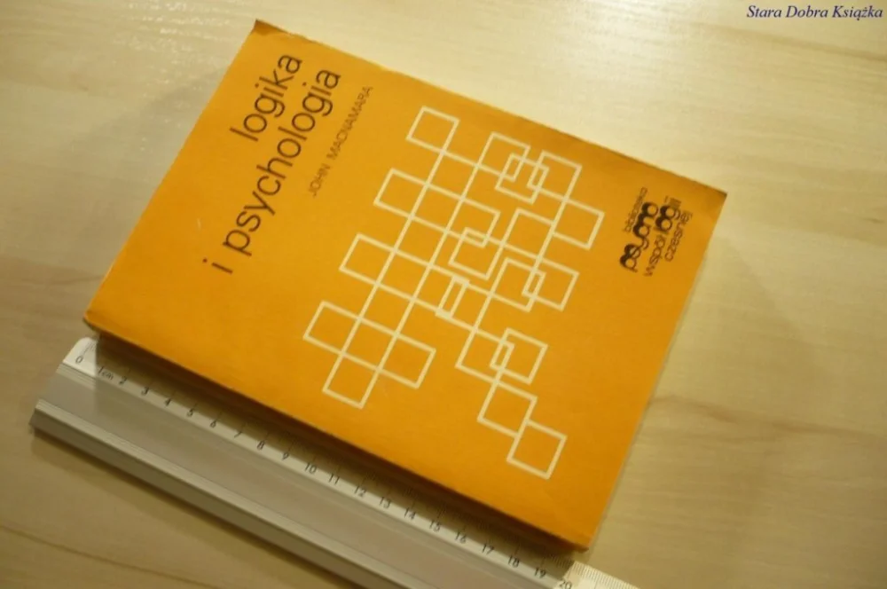 Szybka dostawa LOGIKA I PSYCHOLOGIA - John Macnamara (1993)