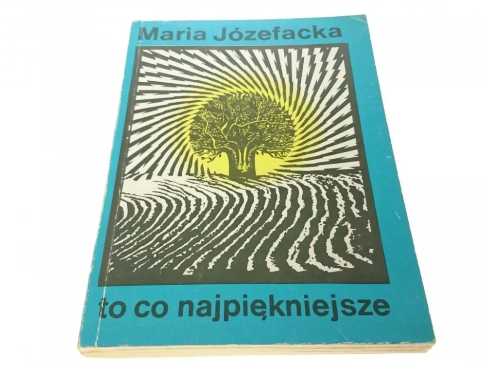 TO CO NAJPIĘKNIEJSZE - Maria Józefacka (1986) Obniżka ceny