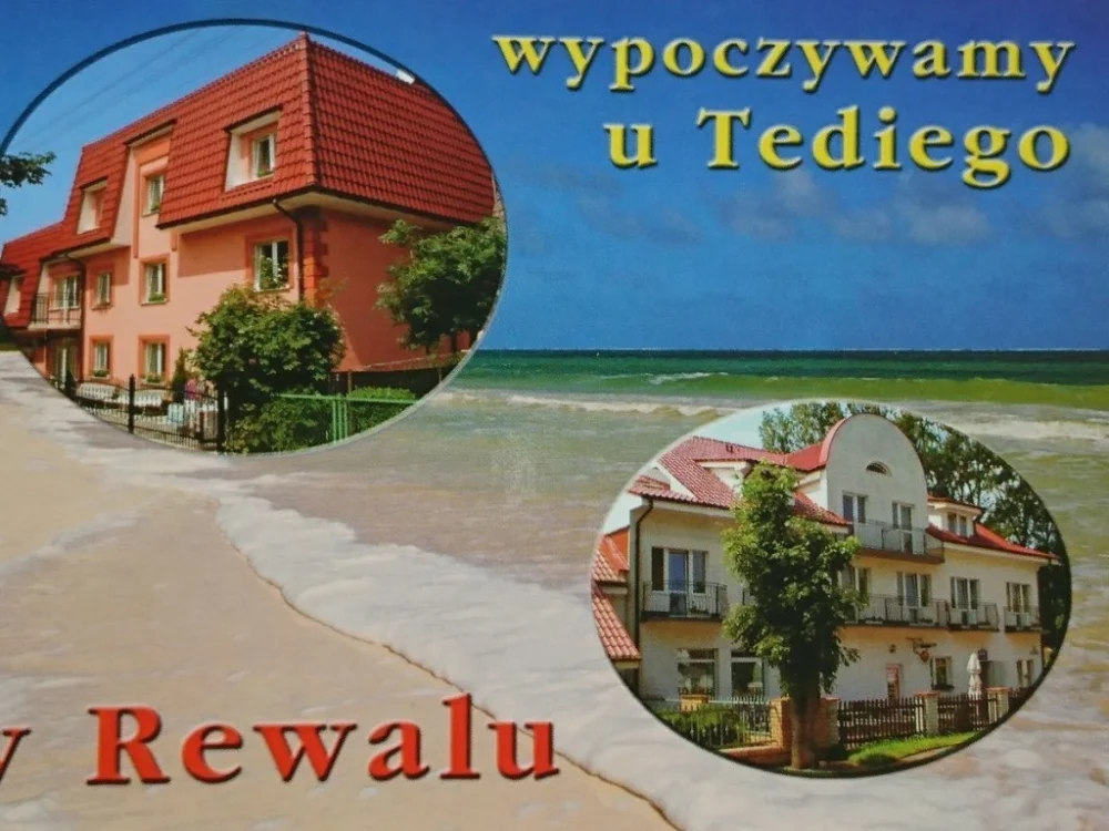 WYPOCZYWAMY U TEDDIEGO W REWALU. PENSJONATY Wyprzedaż