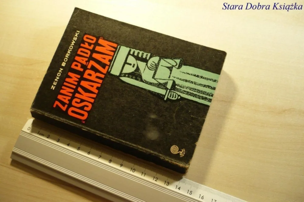 ZANIM PADŁO 'OSKARŻAM' - Zenon Borkowski 1975 Łatwy zwrot