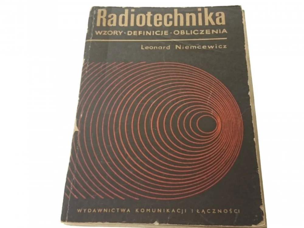 Nie przegap RADIOTECHNIKA. WZORY DEFINICJE - Niemcewicz 1965