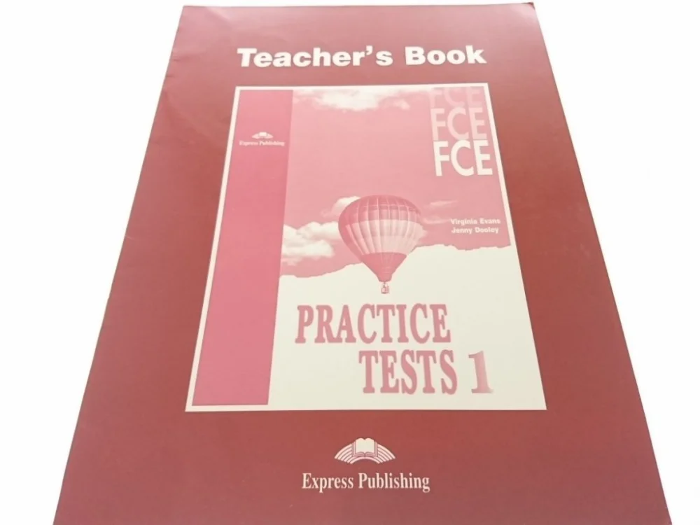 TEACHER'S BOOK. FCE PRACTICE TESTS 1 - Evans 1998 Dostępne od ręki
