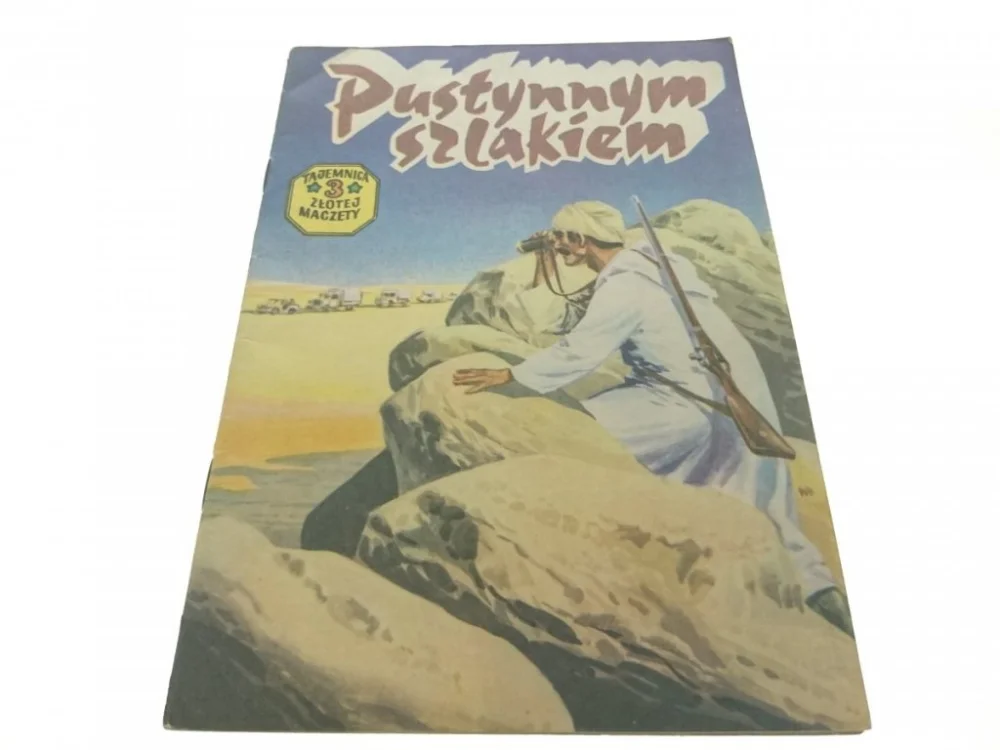 Oferta TAJEMNICA ZŁOTEJ MACZETY 3 PUSTYNNYM SZLAKIEM 1989