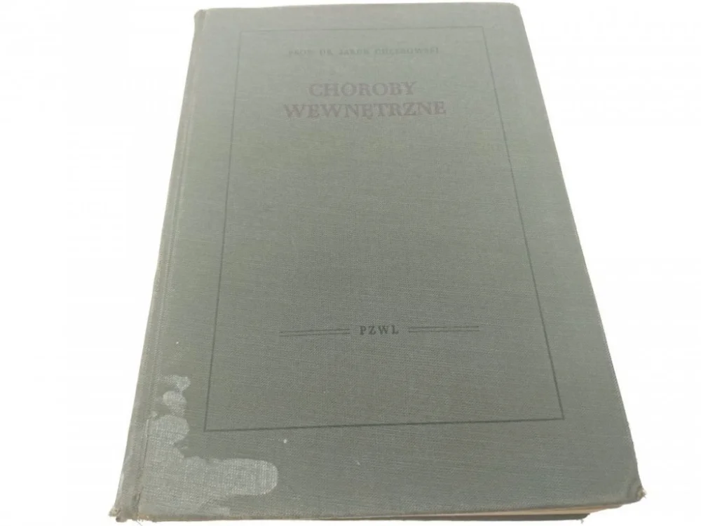 CHOROBY WEWNĘTRZNE - Prof Dr Jakub Chlebowski 1954 Cena promocyjna