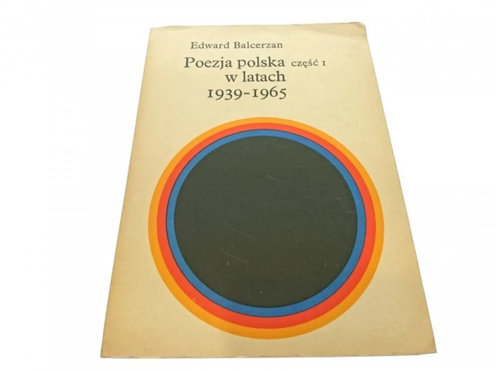 POEZJA POLSKA CZĘŚĆ I W LATACH 1939-1965 Balcerzan Nie przegap