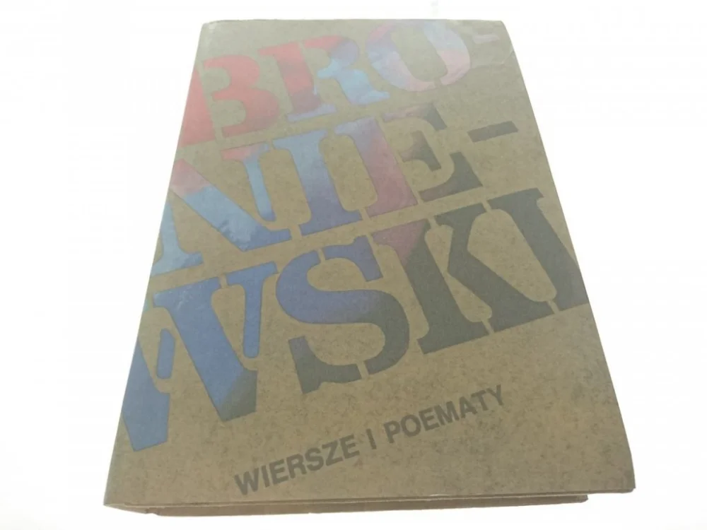 WIERSZE I POEMATY - Władysław Broniewski 1972 Hit cenowy