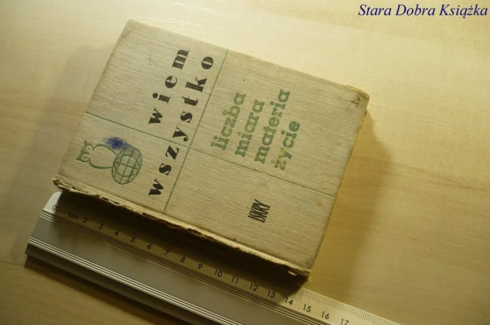 Zamów teraz WIEM WSZYSTKO. LICZBA MIARA MATERIA ŻYCIE 1963