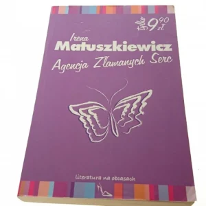 AGENCJA ZŁAMANYCH SERC - Irena Matuszkiewicz 2000 Łatwy zwrot