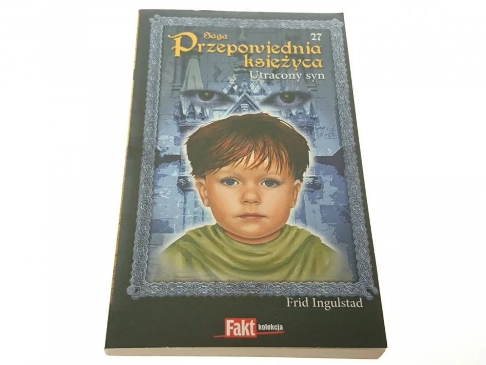 SAGA PRZEPOWIEDNIA KSIĘŻYCA 27 UTRACONY SYN 2011 Dodaj do koszyka