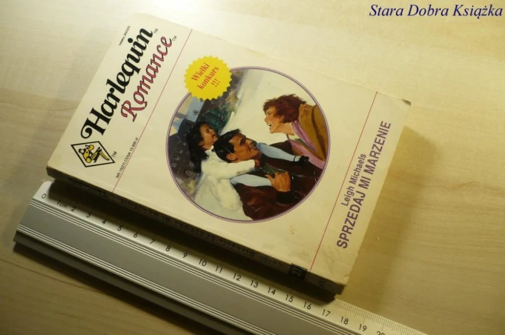 Wysoka jakość SPRZEDAJ MI MARZENIE - Leigh Michaels 1992