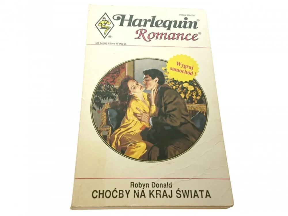 Oferta CHOĆBY NA KRAJ ŚWIATA - Robyn Donald 1992