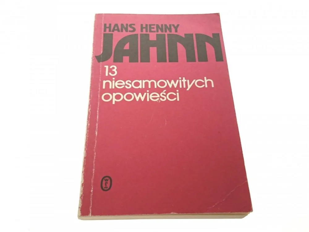 Sprawdź teraz 13 NIESAMOWITYCH OPOWIEŚCI - Hans Henny Jahnn 1990
