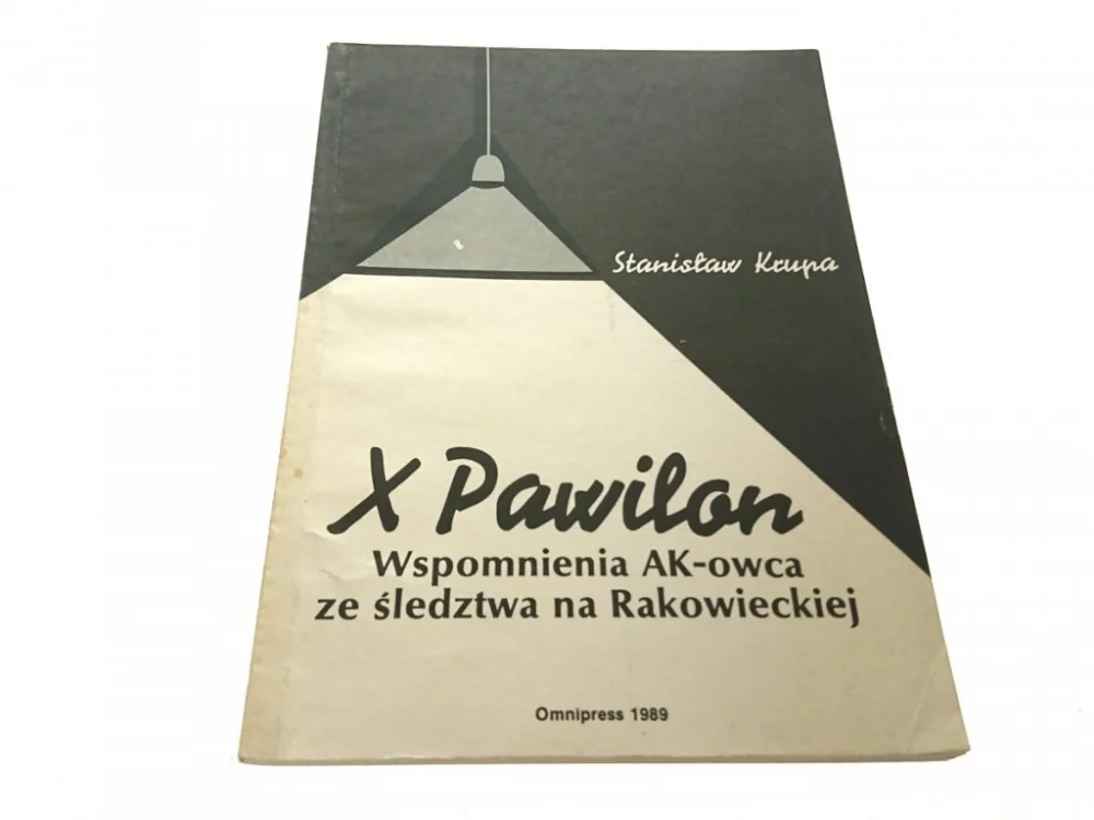 X PAWILON. WSPOMNIENIA... - Stanisław Krupa 1989 Nowy