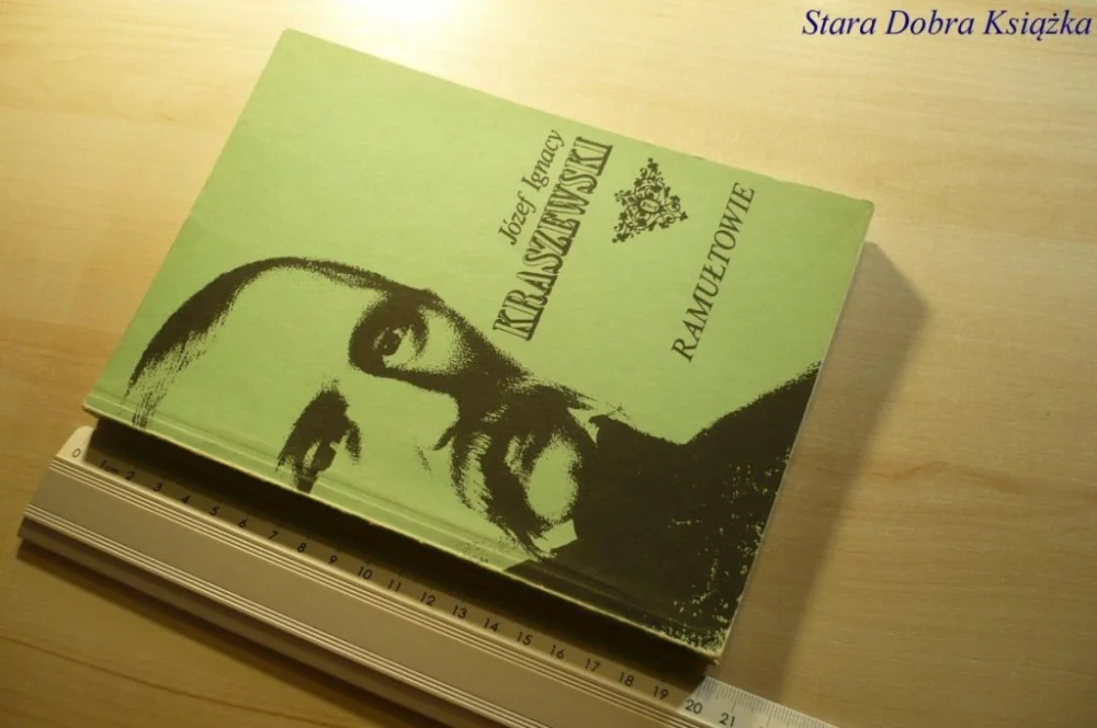 RAMUŁTOWIE - Józef Ignacy Kraszewski 1987 Wyprzedaż