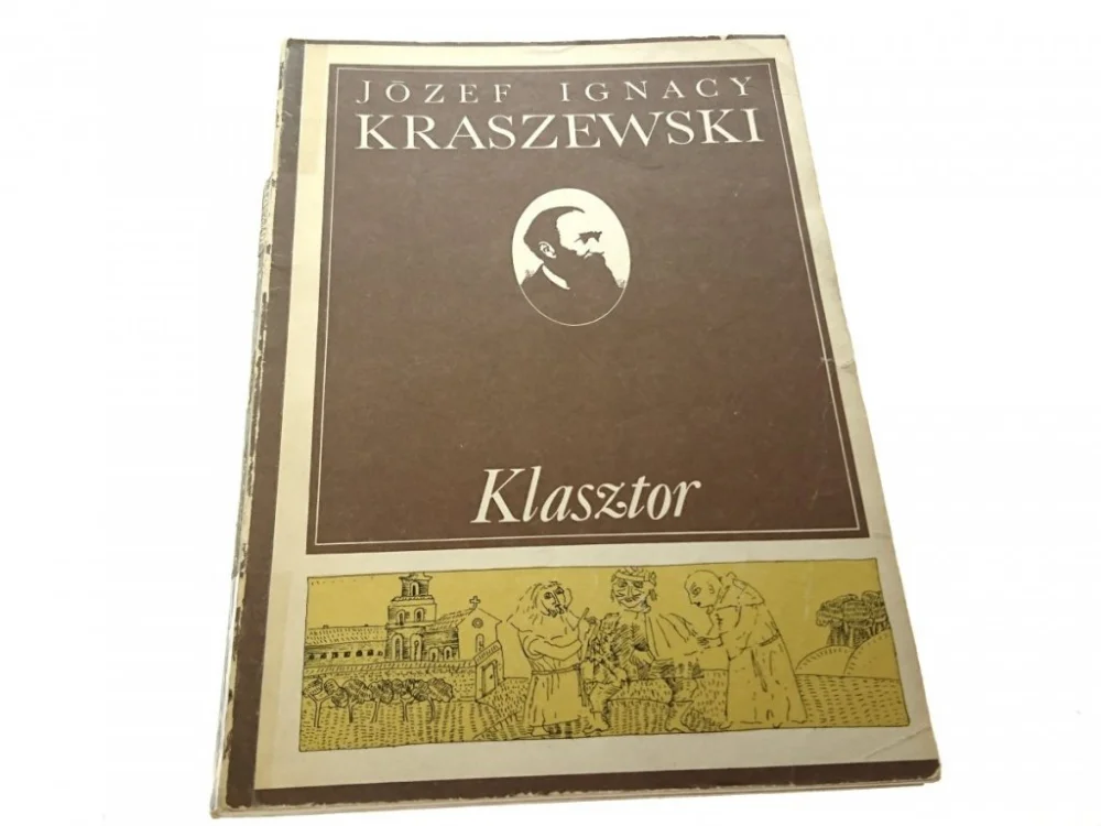 Ostatnia szansa KLASZTOR - Józef Ignacy Kraszewski 1986