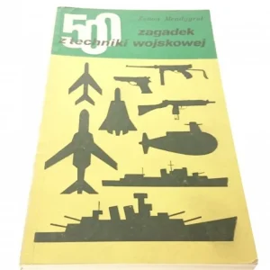 500 ZAGADEK Z TECHNIKI WOJSKOWEJ - Mendygrał 1973 Super okazja
