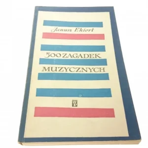 500 ZAGADEK MUZYCZNYCH - Janusz Ekiert 1966 Zniżka