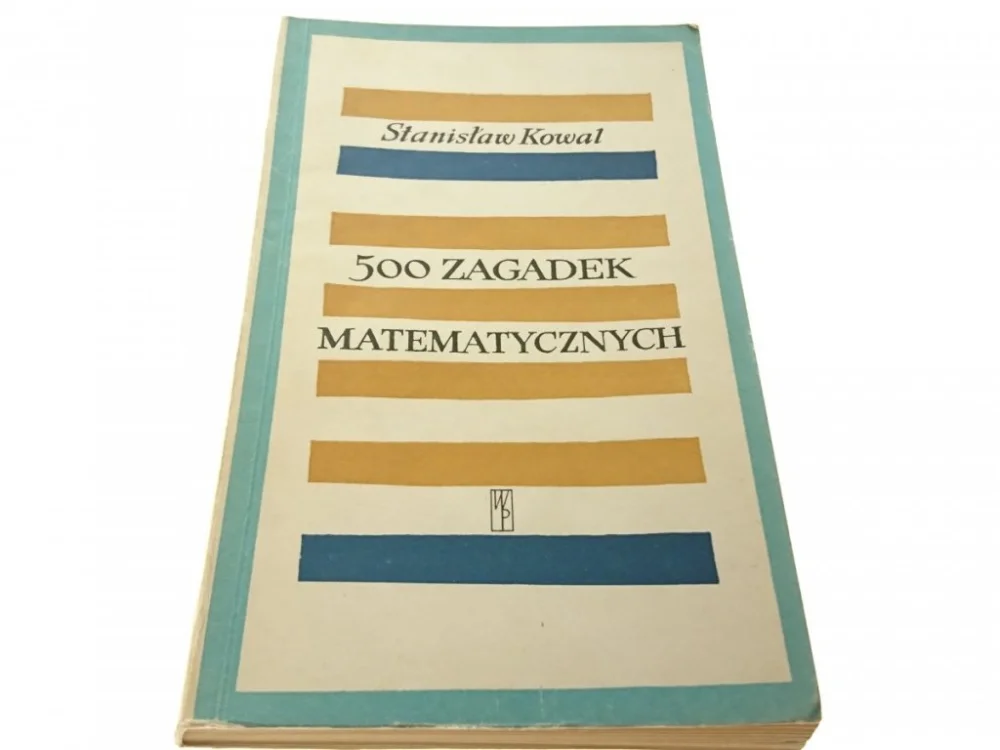 500 ZAGADEK MATEMATYCZNYCH - Stanisław Kowal 1968 Kup teraz