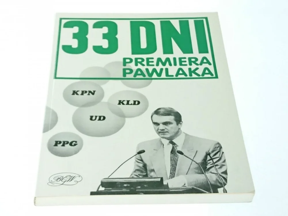 33 DNI PREMIERA PAWLAKA - Aleksander Łuczak 1992 Hit cenowy