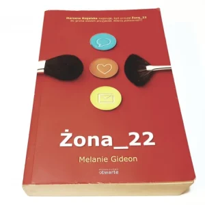 ŻONA_22 - Melanie Gideon 2012 Tylko dziś