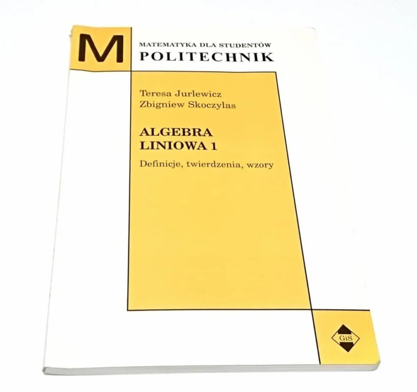 ALGEBRA LINIOWA 1 DEFINICJE... - T. Jurlewicz 2000 Nie przegap
