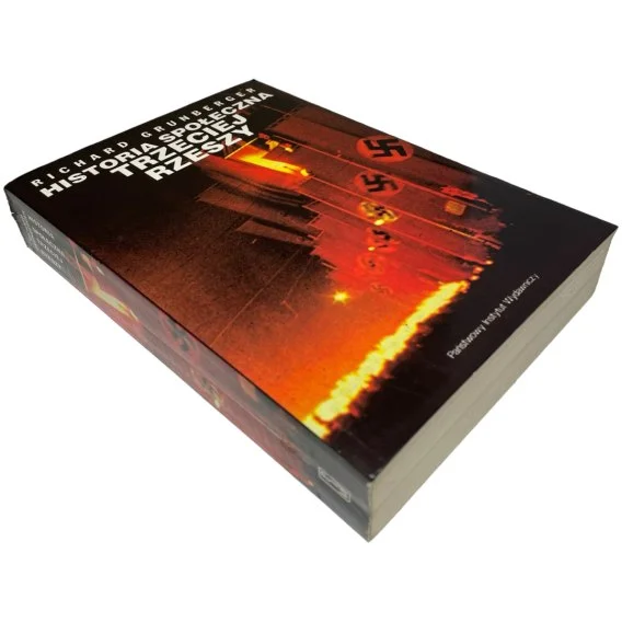 Tylko dziś Historia społeczna Trzeciej Rzeszy Richard Grunberger
