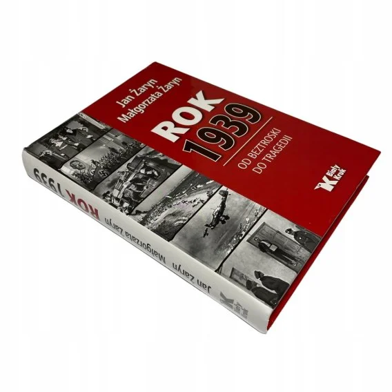 Oferta limitowana Rok 1939 Od beztroski do tragedii