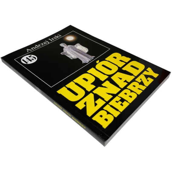 Upiór znad Biebrzy Andrzej Irski Bestseller