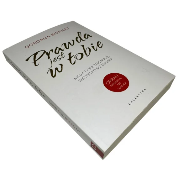 Prawda jest w tobie Gordana Biernat Ekspresowa dostawa