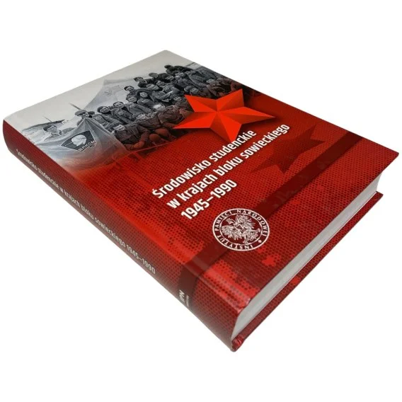 Okazja Środowisko studenckie w krajach bloku sowieckiego 1945-1990 Kamil Dworczak, Krzysztof Łagojda