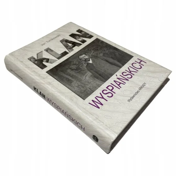 Klan Wyspiańskich Jan Tomkowski Ostatnie sztuki
