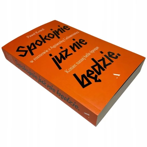 Taniej Spokojnie już nie będzie